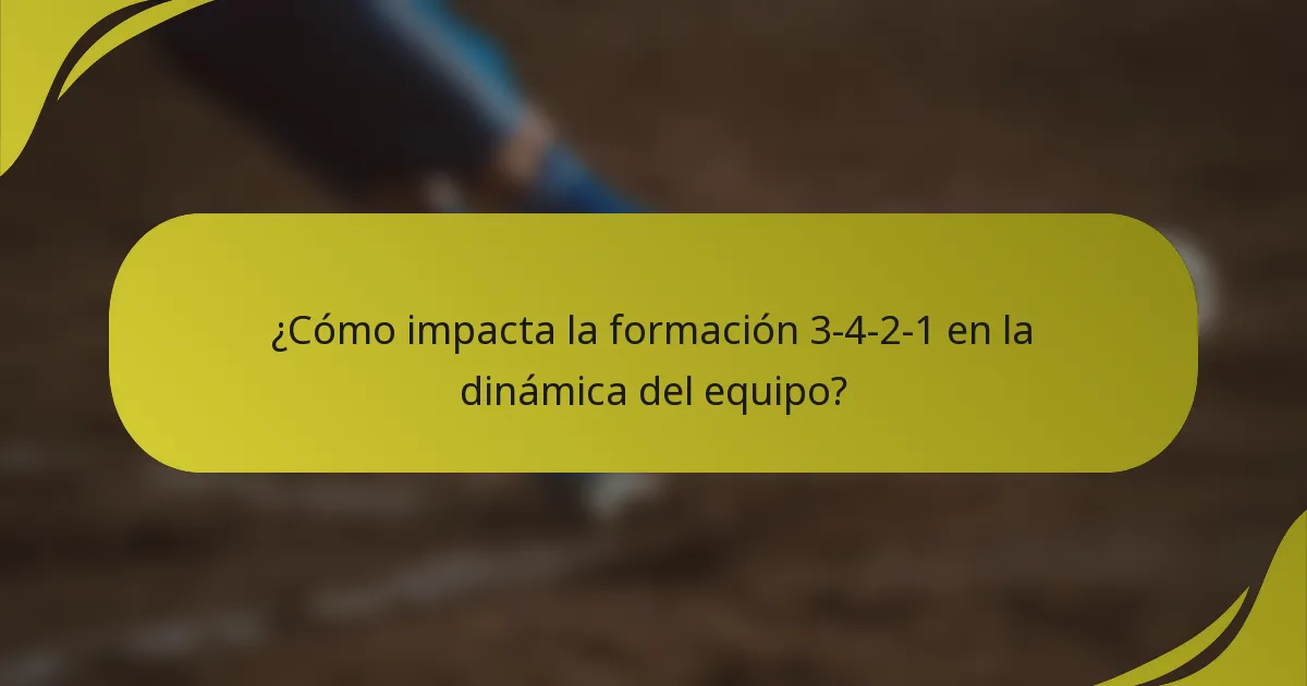 ¿Cómo impacta la formación 3-4-2-1 en la dinámica del equipo?